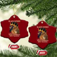 Black Father Ceramic Ornament I Am Who I Am Your Approval Isn't Needed African American Dad