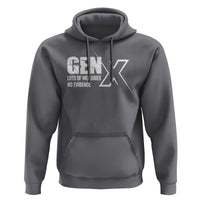 Funny Gen X Lots Of Memories No Evidence Hoodie
