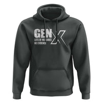 Funny Gen X Lots Of Memories No Evidence Hoodie