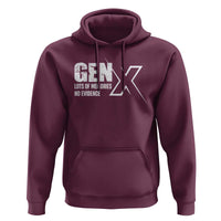 Funny Gen X Lots Of Memories No Evidence Hoodie