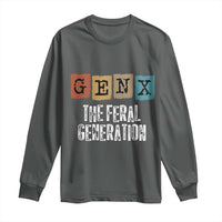Funny Gen X The Feral Generation Long Sleeve Shirt