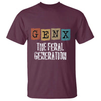 Funny Gen X The Feral Generation T Shirt