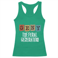 Funny Gen Y The Feral Generation Racerback Tank Top