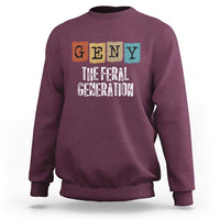Funny Gen Y The Feral Generation Sweatshirt