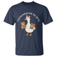 Outnumbered By Girls T Shirt Funny Girl Dad Goose