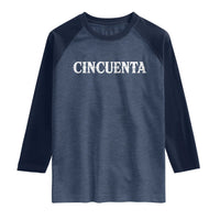 Spanish Mexican 50th Birthday Raglan Shirt Cincuenta 50 Years Old Bday