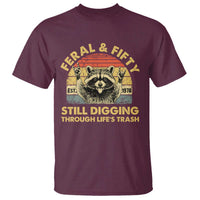 50th Birthday Raccoon T Shirt Feral And Fifty Still Digging Through Life's Trash Est 1976