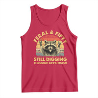 50th Birthday Raccoon Tank Top Feral And Fifty Still Digging Through Life's Trash Est 1976