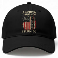 America Turns 250 I Turn 50 Baseball Cap 50th Birthday 250th Anniversary USA Vintage 1976 Bday