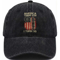 America Turns 250 I Turn 50 Washed Cotton Baseball Cap 50th Birthday 250th Anniversary USA Vintage 1976 Bday