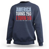 America Turns 250 I Turn 50 Sweatshirt 50th Birthday 250th Anniversary USA Vintage 1976
