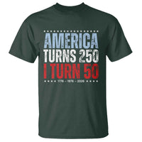 America Turns 250 I Turn 50 T Shirt 50th Birthday 250th Anniversary USA Vintage 1976
