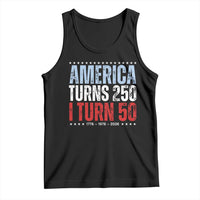 America Turns 250 I Turn 50 Tank Top 50th Birthday 250th Anniversary USA Vintage 1976