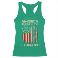 America Turns 250 I Turn 100 Racerback Tank Top 100th Birthday 250th Anniversary USA Vintage 1926 Bday