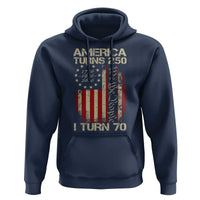 America Turns 250 I Turn 70 Hoodie 70th Birthday 250th Anniversary USA Vintage 1956 Bday