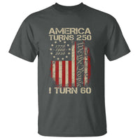 America Turns 250 I Turn 60 T Shirt 60th Birthday 250th Anniversary USA Vintage 1966 Bday