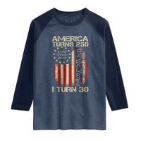 America Turns 250 I Turn 30 Raglan Shirt 30th Birthday 250th Anniversary USA Vintage 1996 Bday