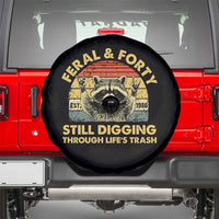 40th Birthday Raccoon Spare Tire Cover Feral And Forty Still Digging Through Life's Trash Est 1986