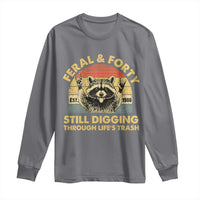 40th Birthday Raccoon Long Sleeve Shirt Feral And Forty Still Digging Through Life's Trash Est 1986