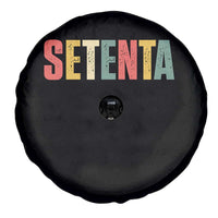 70th Birthday Setenta Spare Tire Cover Spanish Mexican 70 Years Old Bday