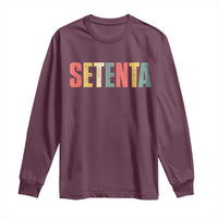 70th Birthday Setenta Long Sleeve Shirt Spanish Mexican 70 Years Old Bday