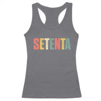 70th Birthday Setenta Racerback Tank Top Spanish Mexican 70 Years Old Bday