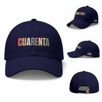 40th Birthday Cuarenta Baseball Cap Spanish Mexican 40 Years Old Bday