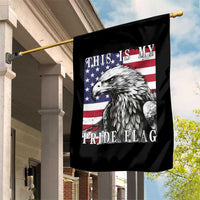 4th Of July Garden Flag This Is My Pride Flag White Bald Eagle USA American Flag
