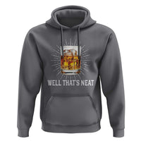 Funny Whiskey Hoodie Well That's Neat Old Fashioned Classy Drink - Wonder Print Shop