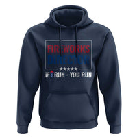 Funny 4th Of July Hoodie Fireworks Director If I Run You Run America Flag - Wonder Print Shop