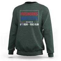 Funny 4th Of July Sweatshirt Fireworks Director If I Run You Run America Flag - Wonder Print Shop
