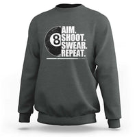 Billards Lover Sweatshirt Aim Shoot Swear Repeat Funny Pool Balls Cue - Wonder Print Shop