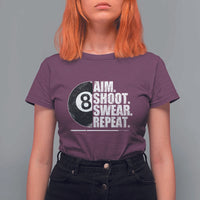 Billards Lover T Shirt For Women Aim Shoot Swear Repeat Funny Pool Balls Cue - Wonder Print Shop