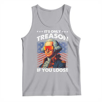 Funny Its Only Treason If You Loose George Washington Tank Top 4th Of July - Wonder Print Shop