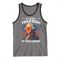 Funny Its Only Treason If You Loose George Washington Tank Top 4th Of July - Wonder Print Shop
