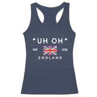 Funny Uh Oh England 1776 Racerback Tank Top 4th Of July USA Union Jack Flag - Wonder Print Shop