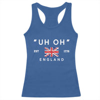 Funny Uh Oh England 1776 Racerback Tank Top 4th Of July USA Union Jack Flag - Wonder Print Shop