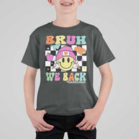 Bruh We Back T Shirt For Kid Back To School Retro Groovy Smiley Face - Wonder Print Shop