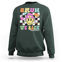 Bruh We Back Sweatshirt Back To School Retro Groovy Smiley Face - Wonder Print Shop