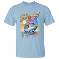 Cruise Squad T Shirt I Love It When We're Cruisin Together Family Matching - Wonder Print Shop