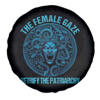 The Female Gaze Petrify The Patriarchy Spare Tire Cover Medusa Feminist - Wonder Print Shop