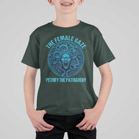 The Female Gaze Petrify The Patriarchy T Shirt For Kid Medusa Feminist - Wonder Print Shop