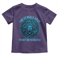The Female Gaze Petrify The Patriarchy Toddler T Shirt Medusa Feminist - Wonder Print Shop