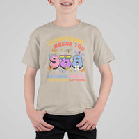 Suicide Prevention T Shirt For Kid Tomorrow Needs You Retro 988 National Suicide Prevention Lifeline - Wonder Print Shop