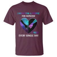 Suicide Prevention Awareness T Shirt I Wear Teal And Purple For Someone I Miss Every Single Day Heart - Wonder Print Shop