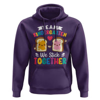 Back To School Hoodie Team Kindergarten We Stick Together Bread Jam - Wonder Print Shop