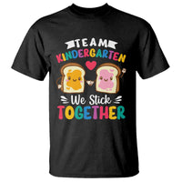 Back To School T Shirt Team Kindergarten We Stick Together Bread Jam - Wonder Print Shop
