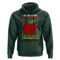Funny Math Teacher Hoodie You Are Gonna Love Math After You Meet Me I'm Warning You - Wonder Print Shop