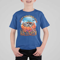 Just Waiting For Halloween T Shirt For Kid Spooky Skeleton Pumpkin Summer Vibes - Wonder Print Shop