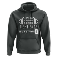 Football Hoodie I Love Big Sacks Tight Ends And A Strong D - Wonder Print Shop